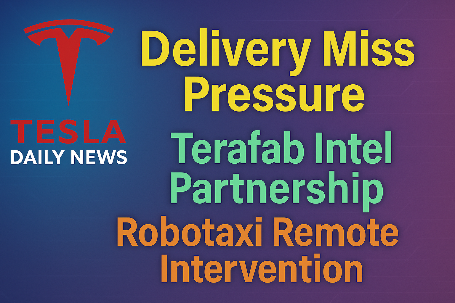2026-04-08 Tesla News - Delivery Miss Pressure, Terafab Intel Partnership, Robotaxi Remote Intervention episode artwork
