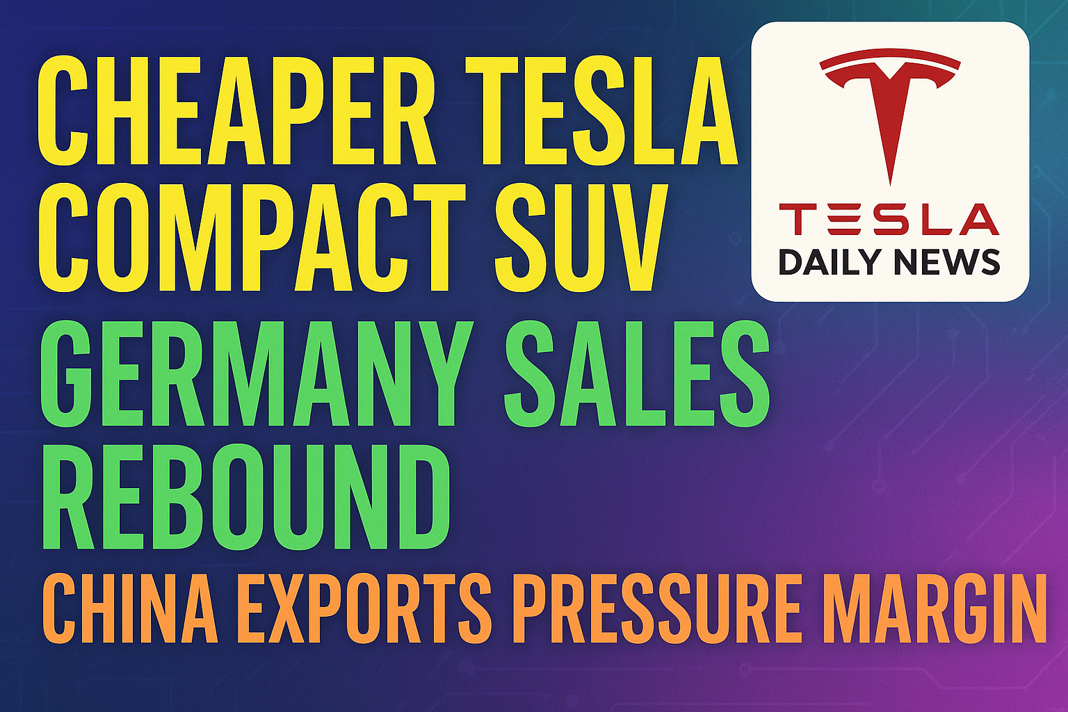 2026-04-10 Tesla News - Cheaper Tesla Compact SUV, Germany Sales Rebound, China Exports Pressure Margins episode artwork