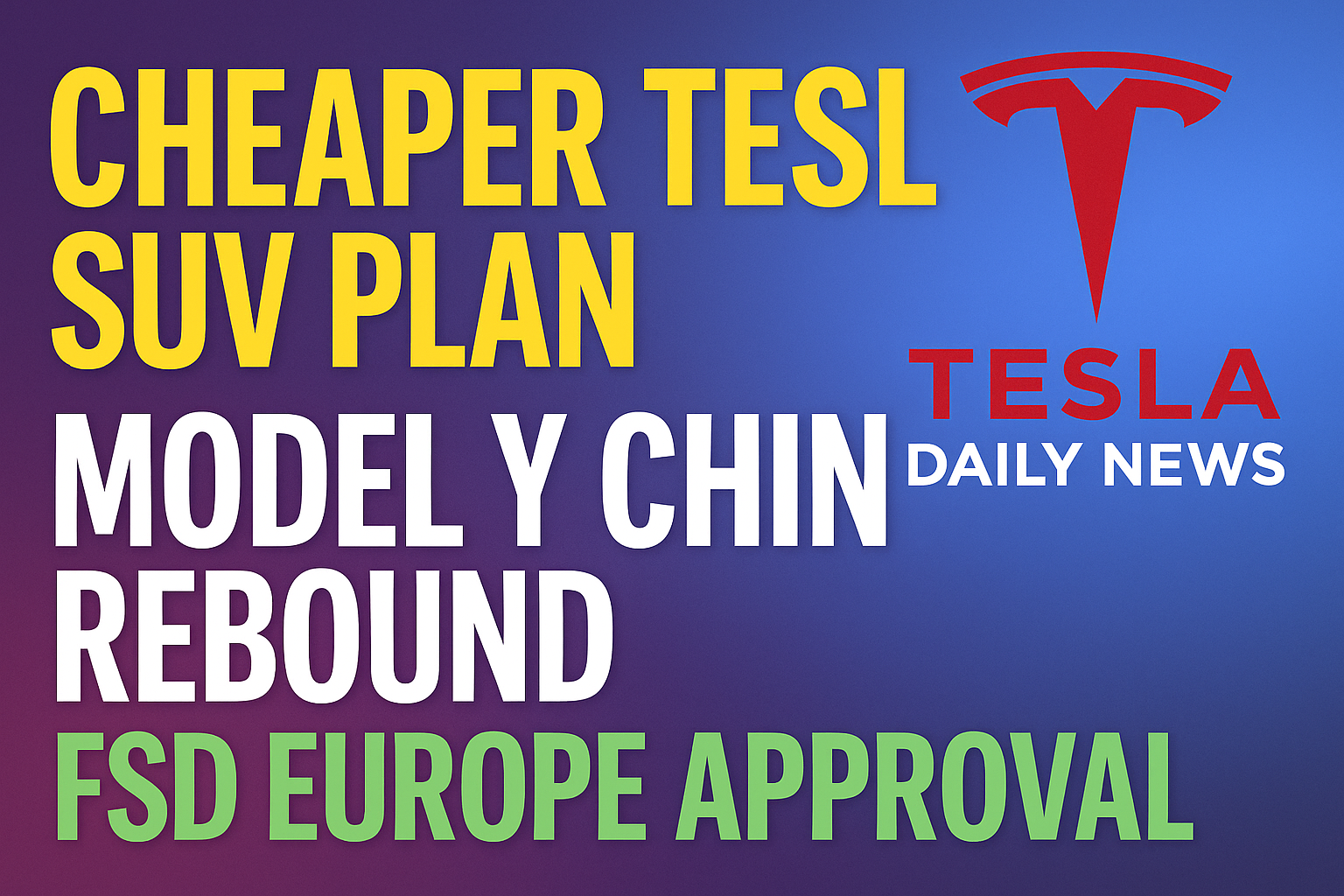 2026-04-11 Tesla News - Cheaper Tesla SUV Plan, Model Y China Rebound, FSD Europe Approval episode artwork