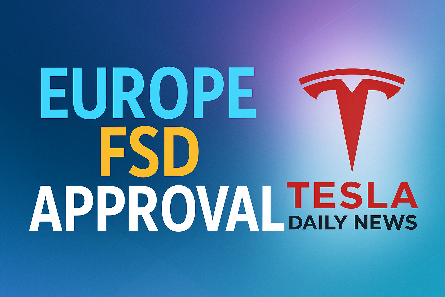 2026-04-13 Tesla News - Europe FSD Approval episode artwork